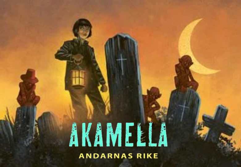 Akamella: Andarnas rike